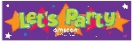 HEADER CARD:LETS PARTY SIGNAGE